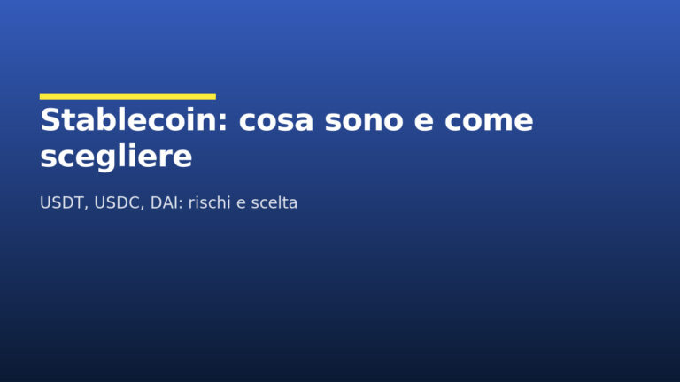 Stablecoin: cosa sono e come scegliere tra USDT, USDC e DAI (senza farsi fregare)